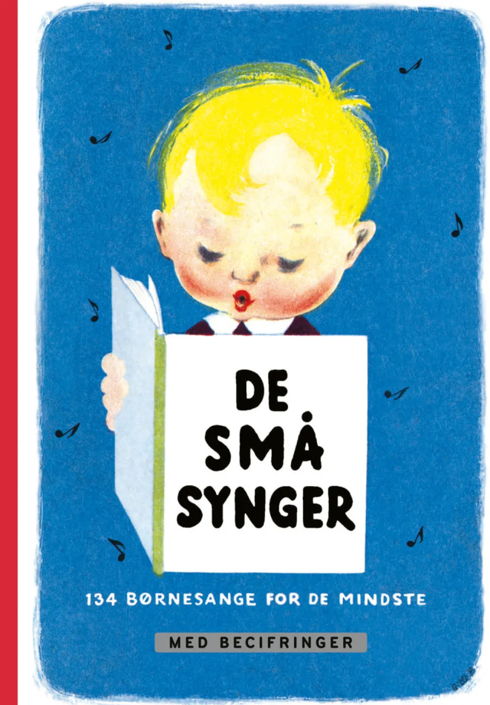 Rosinante De Små Synger - Med Becifringer- Sangbøger