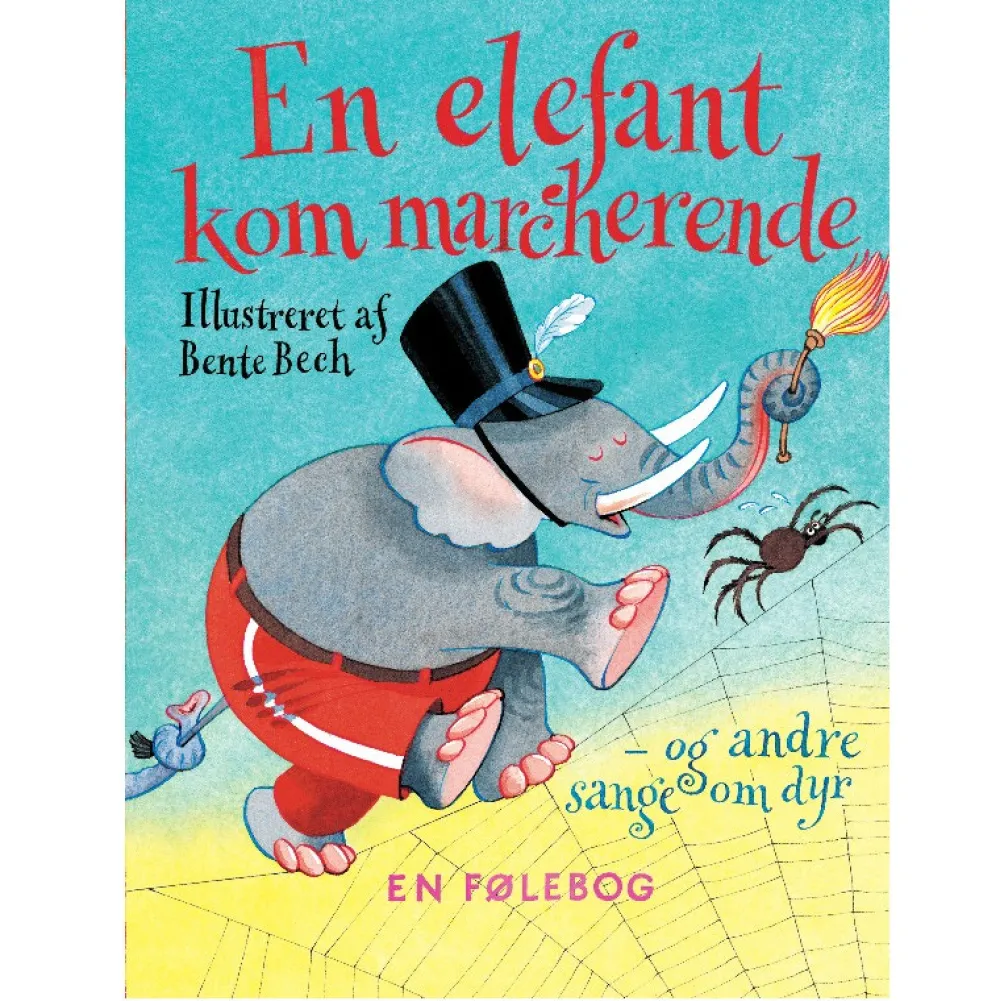 Alvilda En elefant kom marcherende- Sangbøger