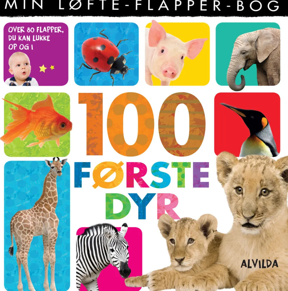 Alvilda Min løfte-flapper-bog - 100 første dyr-Børn Børnebøger