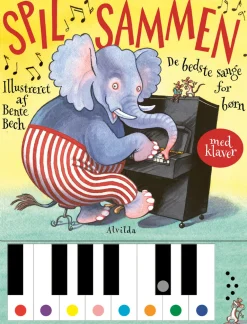 Alvilda Spil sammen - De bedste sange for børn- med klaver- Bøger Med Lyd